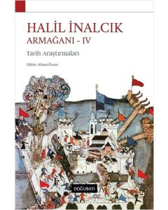 Halil İnalcık Armağanı 4-Tarih Araştırmaları