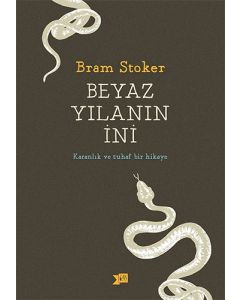 Beyaz Yılanın İni