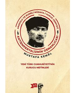 Anadolu ve Rumeli Müdafa-i Hukuk Cemiyeti - Antiemperyalizmin Osmanlıcası