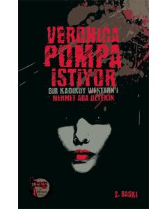 Veronica Pompa İstiyor