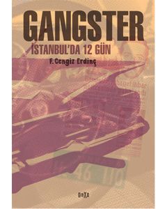 Gangster : İstanbul’da 12 Gün