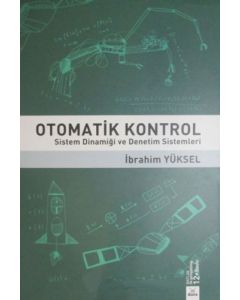 Otomatik Kontrol Sistem Dinamiği ve Denetim Sistemleri