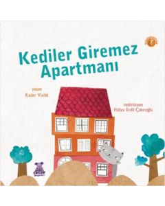 Kediler Giremez Apartmanı