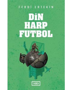 Din, Harp, Futbol