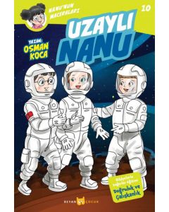 Nanu'nun Maceraları 10 - Uzaylı Nanu