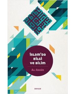 İslam'da Bilgi ve Bilim