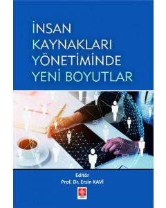 İnsan Kaynakları Yönetiminde Yeni Boyutlar 