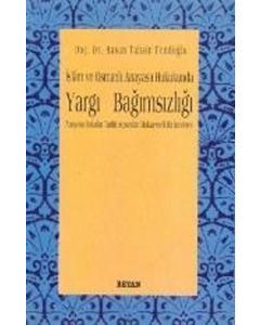 İslam ve Osmanlı Anayasa Hukukunda Yargı Bağımsızlığı 