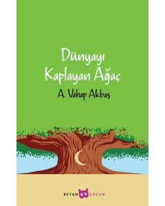 Dünyayı Kaplayan Ağaç