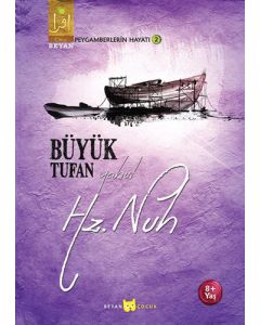 Büyük Tufan Yahut Hz. Nuh