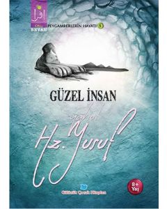 Güzel İnsan Yahut Hz. Yusuf