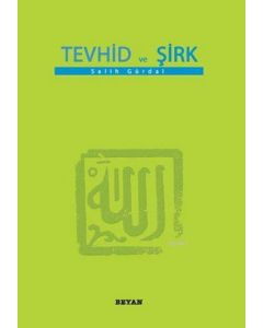 Tevhid ve Şirk (Küçük Boy)