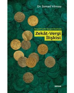 Negatif Gelir Vergisi Özelinde Zekat-Vergi İlişkisi