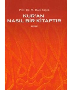 Kur’an Nasıl Bir Kitaptır