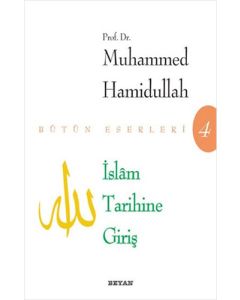İslam Tarihine Giriş Bütün Eserleri