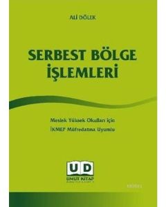 Serbest Bölge İşlemleri