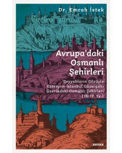 Avrupa’daki Osmanlı Şehirleri