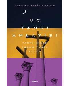 Üç Tanrı Anlayışı