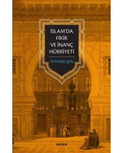 İslam'da Fikir ve İnanç Hürriyeti