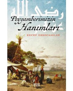 Peygamberimizin Hanımları