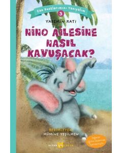 Can Dostlarımızı Tanıyalım 3 - Nino Ailesine Nasıl Kavuşacak?