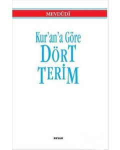 Kur'an'a Göre Dört Terim (Küçük Boy)