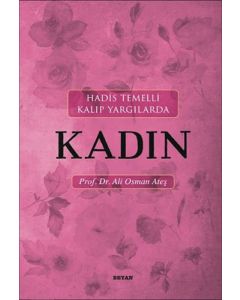 Hadis Temelli Kalıp Yargılarda Kadın