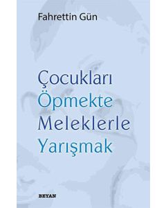 Çocukları Öpmekte Meleklerle Yarışmak