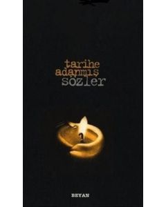 Tarihe Adanmış Sözler (Küçük Boy)