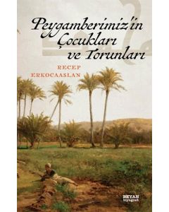 Peygamberimiz'in Çocukları ve Torunları