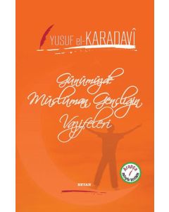 Günümüzde Müslüman Gençliğin Vazifeleri