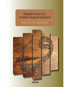 Müşkilu'l-Kur'an'ı Yeniden Değerlendirmek