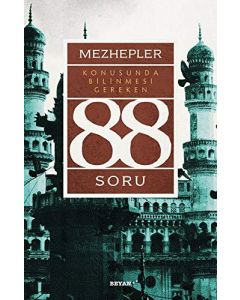 Mezhepler Konusunda Bilinmesi Gereken 88 Soru