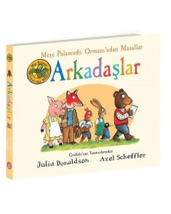 Meşe Palamudu Ormanı’ndan Masallar - Arkadaşlar (Ciltli)