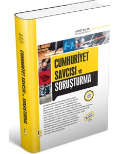 Cumhuriyet Savcısı ve Soruşturma