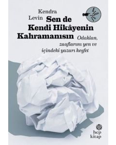 Sen De Kendi Hikayenin Kahramanısın