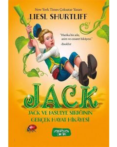 Jack-Jack ve Fasulye Sırığının Gerçek Hayat Hikayesi (Ciltli)