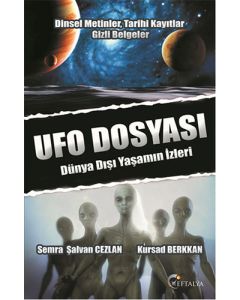 Ufo Dosyası - Dünya Dışı Yaşamın İzleri