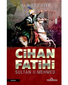 Cihan Fatihi Sultan 2. Mehmed