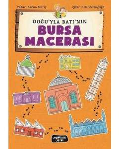 Doğu'yla Batı'nın Bursa Macerası