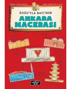 Doğu'yla Batı'nın Ankara Macerası
