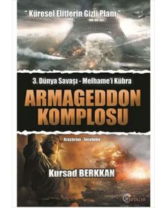 Armegeddon Komplosu - 3. Dünya Savaşı-Melhame'i Kübra