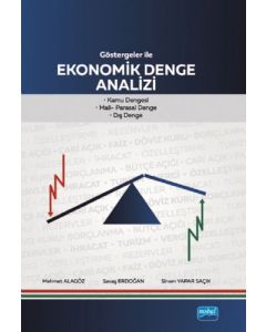 Göstergelerle Ekonomik Denge Analizi