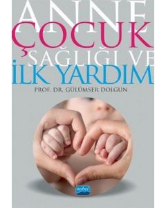 Anne Çocuk Sağlığı ve İlk Yardım