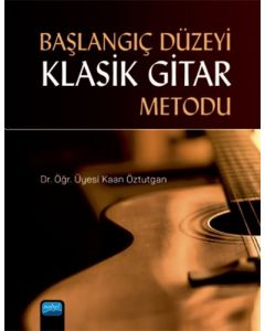 Başlangıç Düzeyi Klasik Gitar Metodu