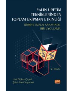 Yalın Üretim Tekniklerinden Toplam Ekipman Etkinliği