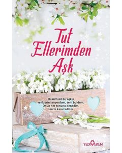 Tut Ellerimden Aşk