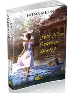 Seni Niye Özledim Böyle?