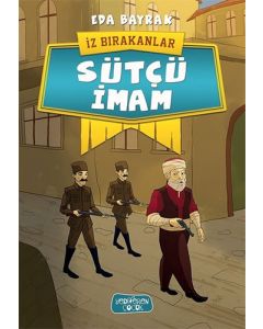 İz Bırakanlar - Sütçü İmam
