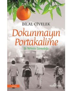 Dokunmayın Portakalime